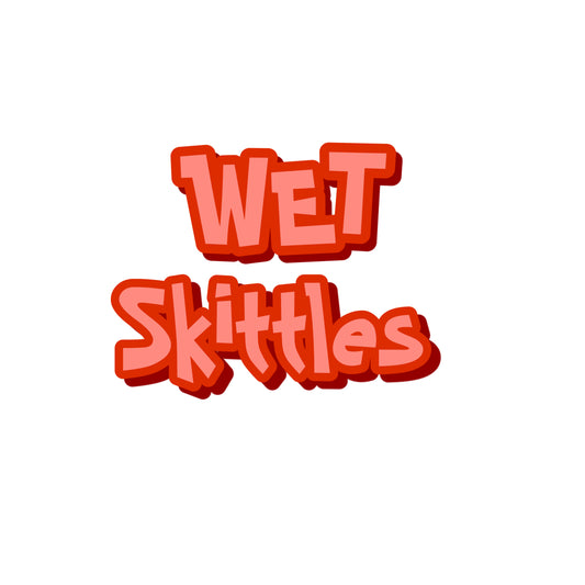 WET Skittles