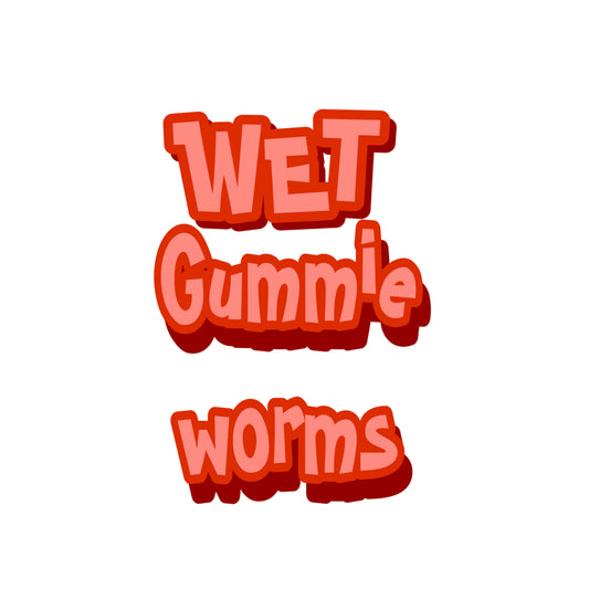 WET Gummie Worms