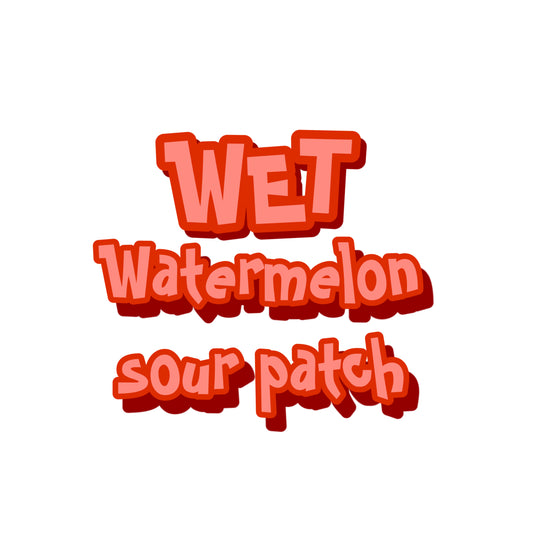 WET Watermelon Sour Patch